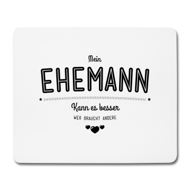 Geschenk für Ehemann Mousepad - Mein Ehemann kann es besser
