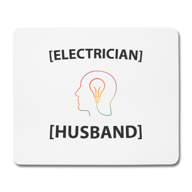 Geschenk für Ehemann Mousepad - Elektriker Ehemann