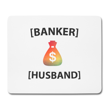 Geschenk für Ehemann Mousepad - Bänker Ehemann