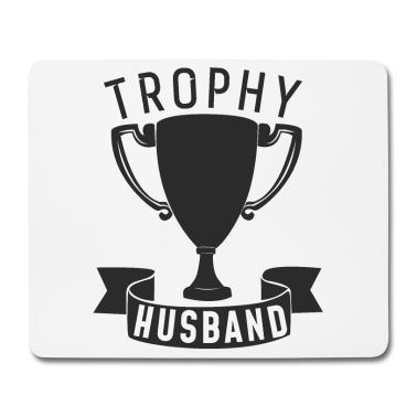 Geschenk für Ehemann Mousepad - Trophäe Ehemann Lustig