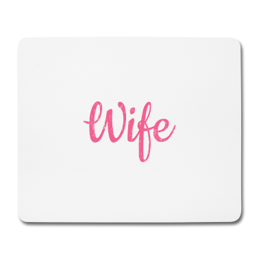 Geschenk für Ehemann Mousepad - EheShirt für Ihr Wifey 