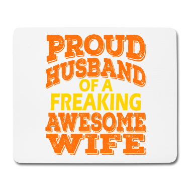 Geschenk für Ehemann Mousepad - Bleiben Sie ein stolzer Ehemann für Ihren verdammten Toller