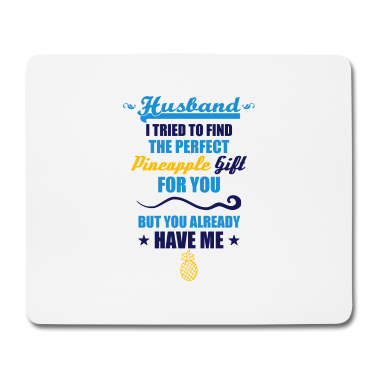 Geschenk für Ehemann Mousepad - Ananas Ehemann Geschenk
