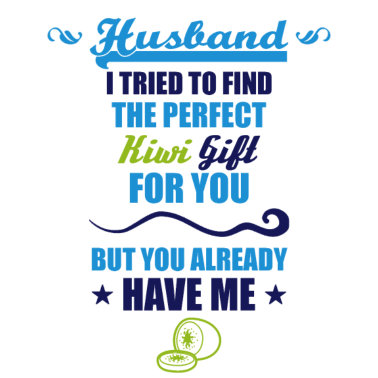 Motiv Kiwi Ehemann Geschenk