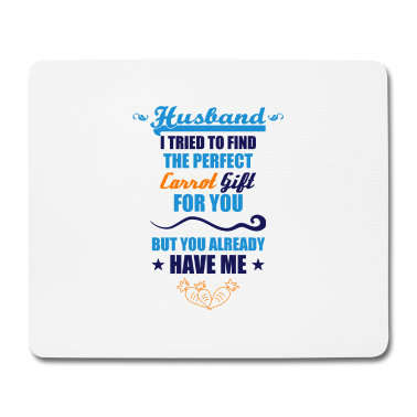 Geschenk für Ehemann Mousepad - Karotte Ehemann Geschenk