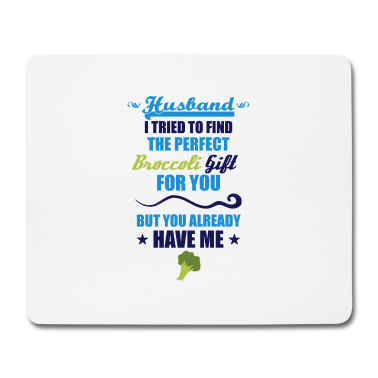 Geschenk für Ehemann Mousepad - Brokkoli Ehemann Geschenk