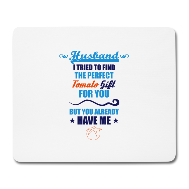 Geschenk für Ehemann Mousepad - Tomate Ehemann Geschenk