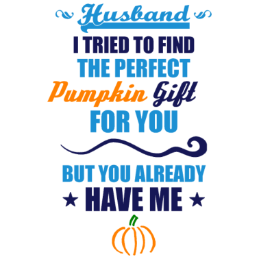 Motiv Kürbis Ehemann Geschenk