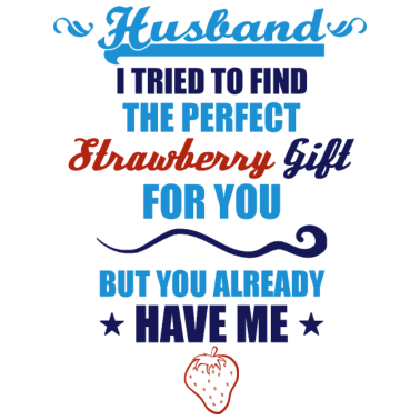 Motiv Erdbeere Ehemann Geschenk