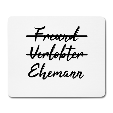 Geschenk für Ehemann Mousepad - Nicht Freund, sondern Ehemann - Geschenkidee