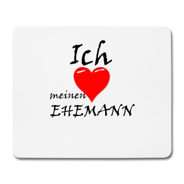 Geschenk für Ehemann Mousepad - Ich liebe meinen Ehemann