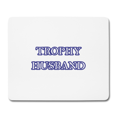 Geschenk für Ehemann Mousepad - Trophy Ehemann