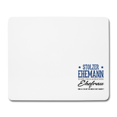 Geschenk für Ehemann Mousepad - Stolzer Ehemann einer unglaublichen Ehefrau