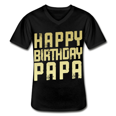 Geburtstagsgeschenk Vater T-Shirt - Happy Birthday Papa Vater Geburtstag