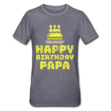 Geburtstagsgeschenk Vater T-Shirt - Happy Birthday Papa Vater Geburtstag