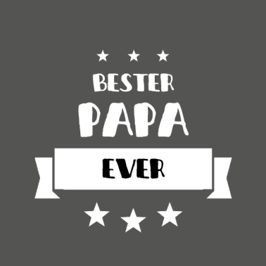 Motiv BESTER PAPA EVER VATER GEBURTSTAGSGESCHENK