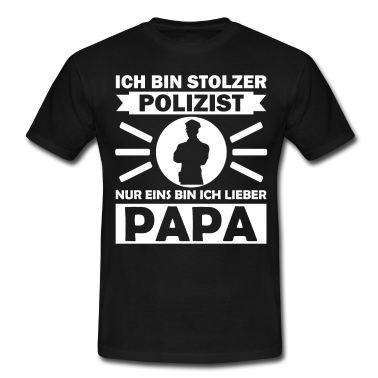 Geburtstagsgeschenk Vater T-Shirt - Geburtstagsgeschenk Polizist Vater Lustiger Spruch