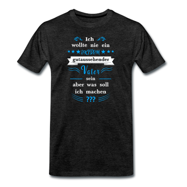 Geburtstagsgeschenk Vater T-Shirt - Vatertag o. Geburtstagsgeschenk lustig cool vater