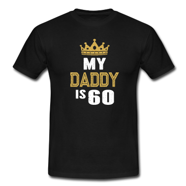 Geburtstagsgeschenk Vater T-Shirt - Mein Vater ist 60 Jahre alt 60. Geburtstagsgeschenk meines Vaters