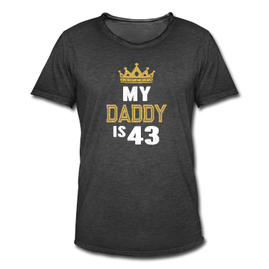 Geburtstagsgeschenk Vater T-Shirt - Mein Vater ist 43 Jahre alt 43. Geburtstagsgeschenk meines Vaters