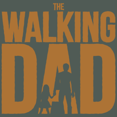 Motiv The Walking Dad - Lustige Geschenkidee für Vater