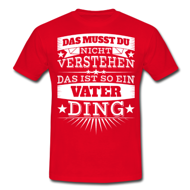 Geburtstagsgeschenk Vater T-Shirt - Vater