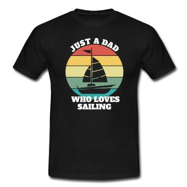 Geburtstagsgeschenk Vater T-Shirt - Segel Vater Segler Mann Geschenke Für Segler