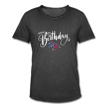 Geburtstagsgeschenk Vater T-Shirt - Happy birthday Geburtstagsgeschenk