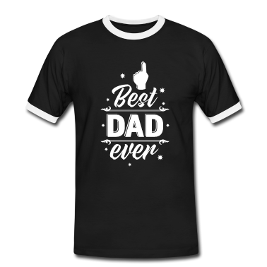 Geburtstagsgeschenk Vater T-Shirt - Best Dad Ever Geburtstag Vatertag