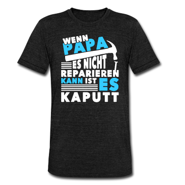 Geburtstagsgeschenk Vater T-Shirt - Wenn Papa es nicht reparieren Bester Vater Vater