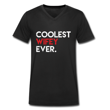 Geburtstagsgeschenk Vater T-Shirt - Coolest Wifey Ever Geschenk