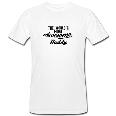 Geburtstagsgeschenk Vater T-Shirt - The world's most awesome Daddy - schwarz