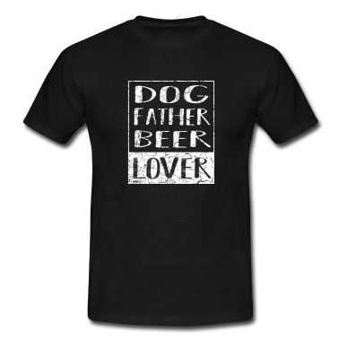 Geburtstagsgeschenk Vater T-Shirt - Hund Vater Bier Liebhaber Geschenk Beste Hund Vater Vater