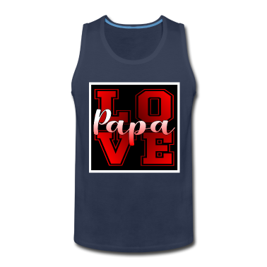 Geburtstagsgeschenk Vater Tank Top - PAPA LOVE VATERTAG GEBURTSTAGSGESCHENKE VATER