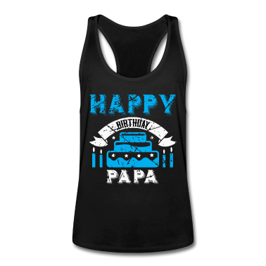 Geburtstagsgeschenk Vater Tank Top - Happy Birthday Papa Vater Geburtstag