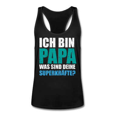 Geburtstagsgeschenk Vater Tank Top - Papa Superkraft Lustig Vatertag Vater Spruch witz