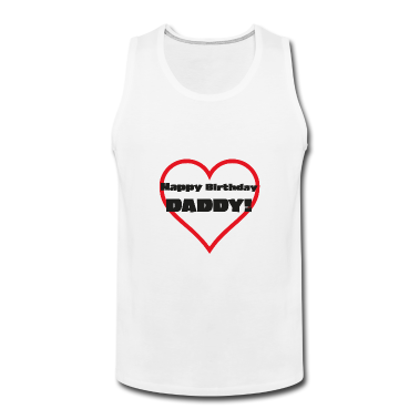 Geburtstagsgeschenk Vater Tank Top - Happy Birthday Dad Papa Vater Geburtstagsgeschenk