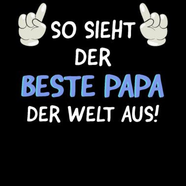 Motiv Cool Lustig Vater Vatertag bester Papa Lustig