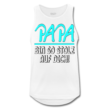 Geburtstagsgeschenk Vater Tank Top - Papa bin so stolz auf Dich VATER FAMILIE WERTE