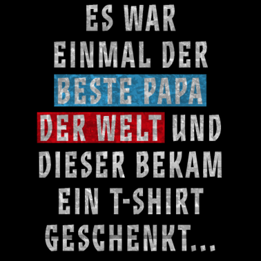 Motiv Papa Vater Dad Sprüche Lustige Vatertag Fun