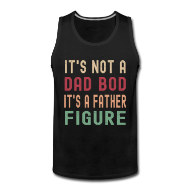 Geburtstagsgeschenk Vater Tank Top - Es ist kein Vater Bod seine Vater Figur