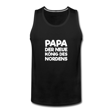 Geburtstagsgeschenk Vater Tank Top - Papa König Des Nordens