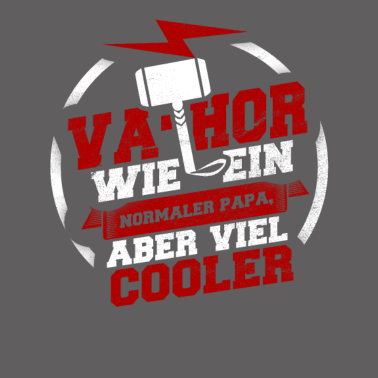 Motiv Vater wie ein normaler Vater aber viel cooler