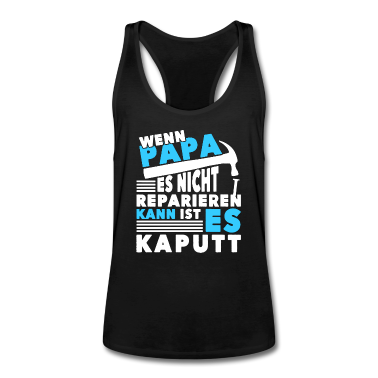 Geburtstagsgeschenk Vater Tank Top - Wenn Papa es nicht reparieren Bester Vater Vater