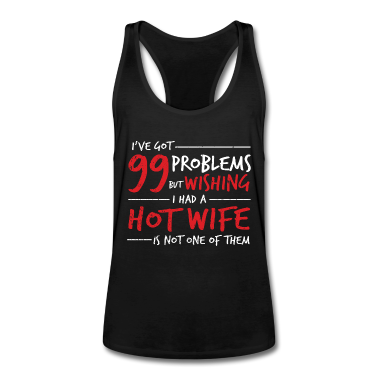 Geburtstagsgeschenk Vater Tank Top - Husband 99 Problems Geschenk