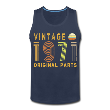 Geburtstagsgeschenk Vater Tank Top - Jahrgang 1971 original Teile, 50. Geburtstagsgeschenk