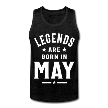 Geburtstagsgeschenk Vater Tank Top - Mai Geburtstagsgeschenk Legenden werden im Mai geboren