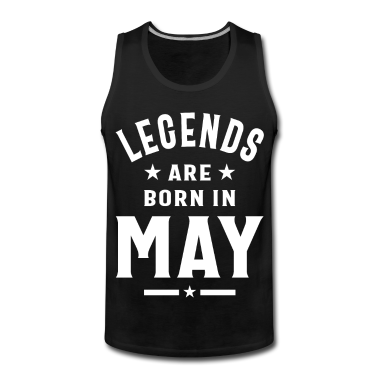 Geburtstagsgeschenk Vater Tank Top - Mai Geburtstagsgeschenk Legenden werden im Mai geboren