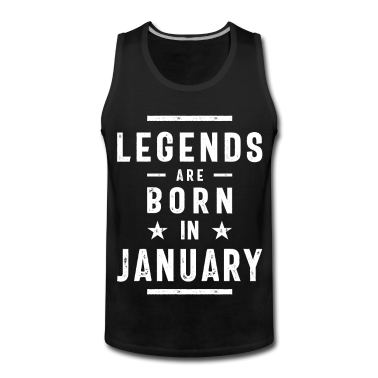 Geburtstagsgeschenk Vater Tank Top - Januar Geburtstagsgeschenk Legenden werden im Januar geboren