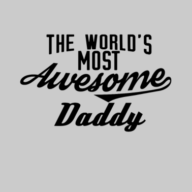 Motiv The world's most awesome Daddy - schwarz